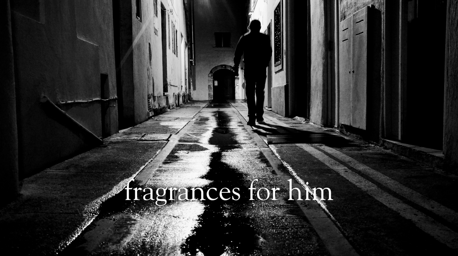 Fragrances for HIM